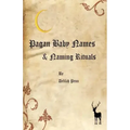 Pagan Baby names & Naming Rituals