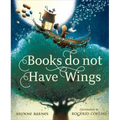 Books Do Not Have Wings