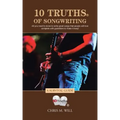 10 Truths of Songwriting: A Survival Guide