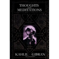 Thoughts and Meditations