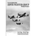 Tales from the 359th Fighter Group: World War II