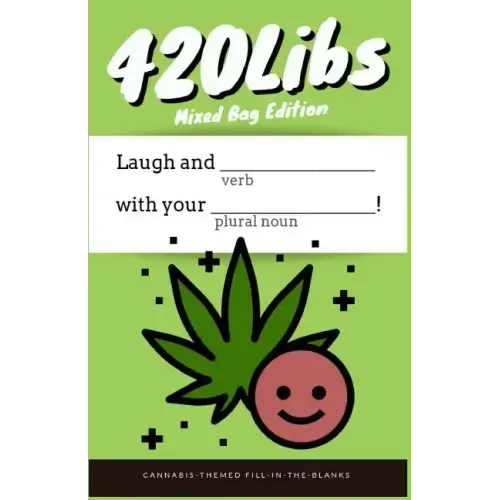 420Libs: Mixed Bag Edition