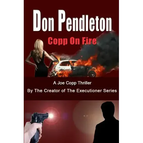 Copp on Fire, a Joe Copp Thriller: Joe Copp, Private Eye Series