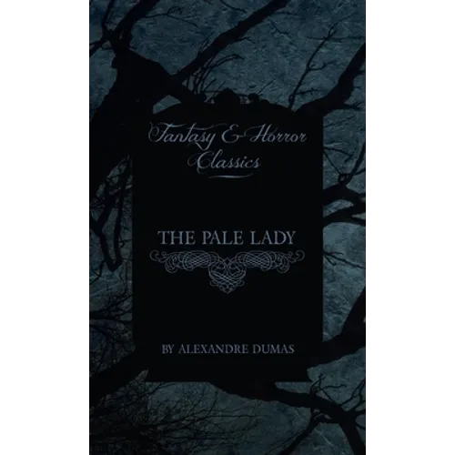 Pale Lady (Fantasy and Horror Classics)