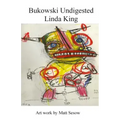 Bukowski Undigested