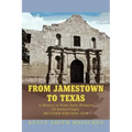 From Jamestown to Texas