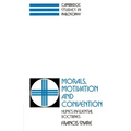 Morals, Motivation, and Convention: Hume's Influential Doctrines