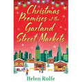 Christmas Promises at the Garland Street Markets