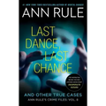 Last Dance, Last Chance