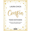 Confía. Todo Está Bien / Trust. Everything Is Fine
