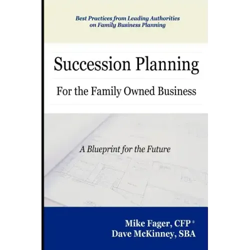 Succession Planning for the Family Owned Business