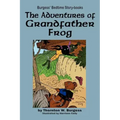 The Adventures of Grandfather Frog