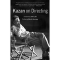 Kazan on Directing