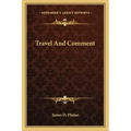 Travel and Comment