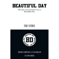 Beautiful Day: The Day You Were Born Was a Beautiful Day