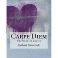 Carpe Diem: The great book of quotes
