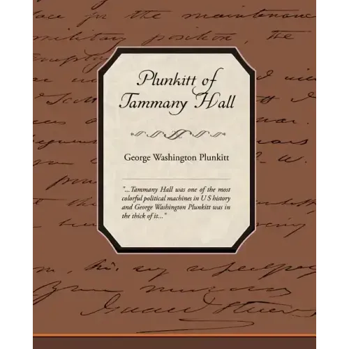Plunkitt of Tammany Hall