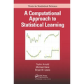A Computational Approach to Statistical Learning