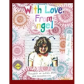 With Love, From Angel: Thoughts on Autism, ADHD and Neurodiversity