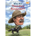 Who Was Theodore Roosevelt?
