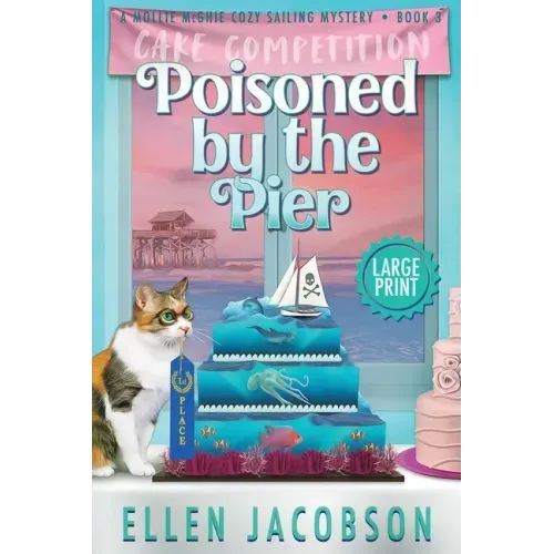 Poisoned by the Pier: Large Print Edition