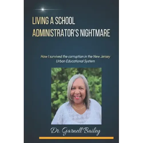 Living A School Administrator's Nightmare