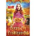 Pecan Pie Predicament: Cozy Mystery