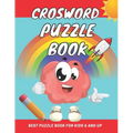 crosword puzzle book for kids 6 and up: First Children Crossword Easy Puzzle Book for Kids Age 6, 7, 8, 9 and 10 and for 3rd graders with Answers, Imp