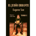 El judío errante (tomo 1)