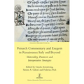 Petrarch Commentary and Exegesis in Renaissance Italy and Beyond: Materiality, Paratexts and Interpretative Strategies