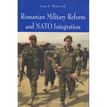 Romanian Military Reform and NATO Integration