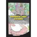 Rebuilding the Temple at Jerusalem: The Persian Empire's Influence In The Rebuilding Of Jerusalem