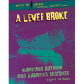 A Levee Broke: Hurricane Katrina and America's Response