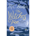 The Witches' Tree: An Agatha Raisin Mystery