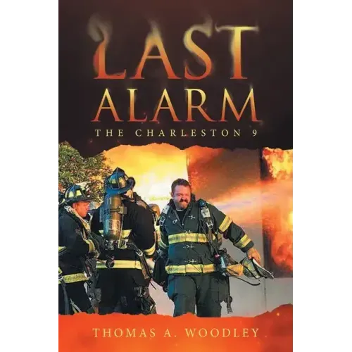 Last Alarm: The Charleston 9