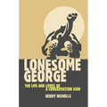 Lonesome George: The Life and Loves of a Conservation Icon
