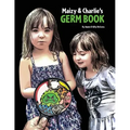 Maizy & Charlie's Germ Book