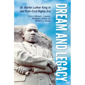 Dream and Legacy: Dr. Martin Luther King in the Post-Civil Rights Era