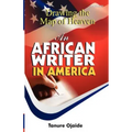 Drawing the Map of Heaven. an African Writer in America