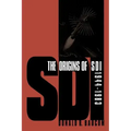 The Origins of SDI, 1944-1983
