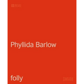 Phyllida Barlow: Folly