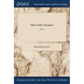 Tales of the Crusaders; VOL. I