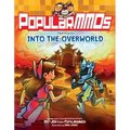 Popularmmos Presents Into the Overworld: A Graphic Novel