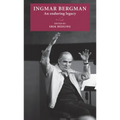 Ingmar Bergman: An Enduring Legacy
