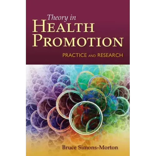 Behavior Theory in Health Promotion Practice and Research