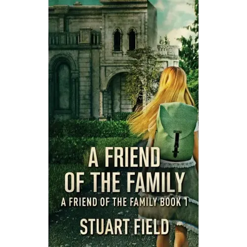 A Friend Of The Family
