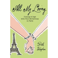 All My Loving: Coming of Age with Paul McCartney in Paris