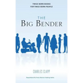 The big bender: The Big Bender