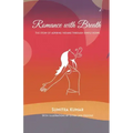 Romance with Breath: The Story of Aspiring Indians Through Simple Poems
