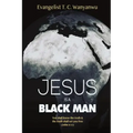Jesus Is A Black Man: My people perish not for lack of beauty or money but for lack of knowledge of the truth. He has no form nor comeliness; and when